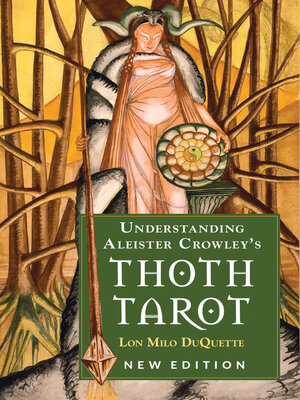 Understanding Aleister Crowley's Thoth Tarot - ebook